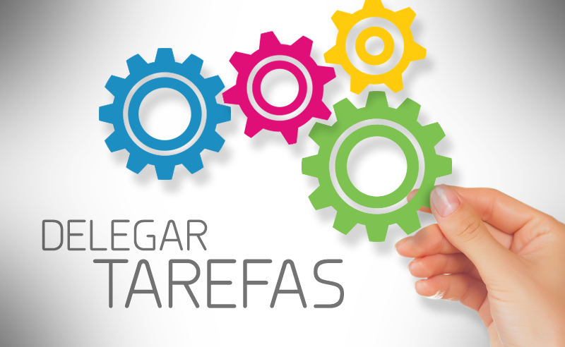 Delegar tarefas: o desafio dos líderes!